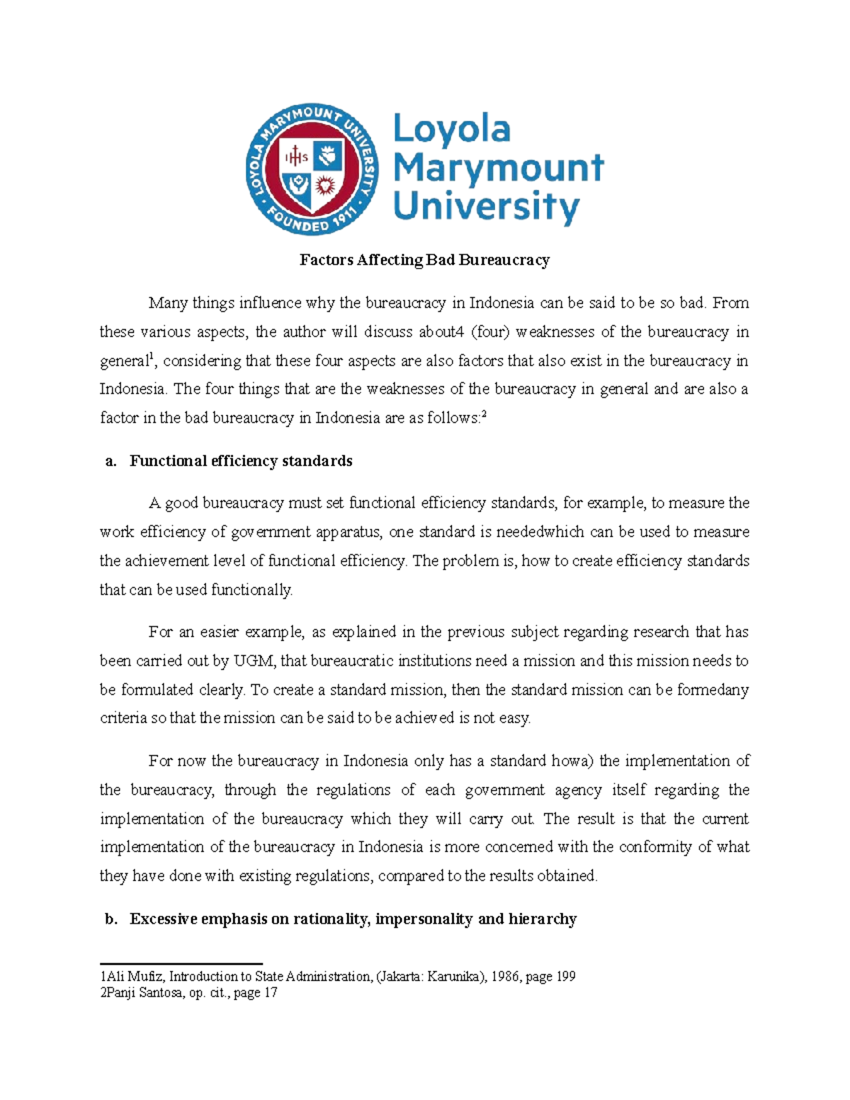 Factors Affecting Bad Bureaucracy From these various aspects, the author will discuss about4