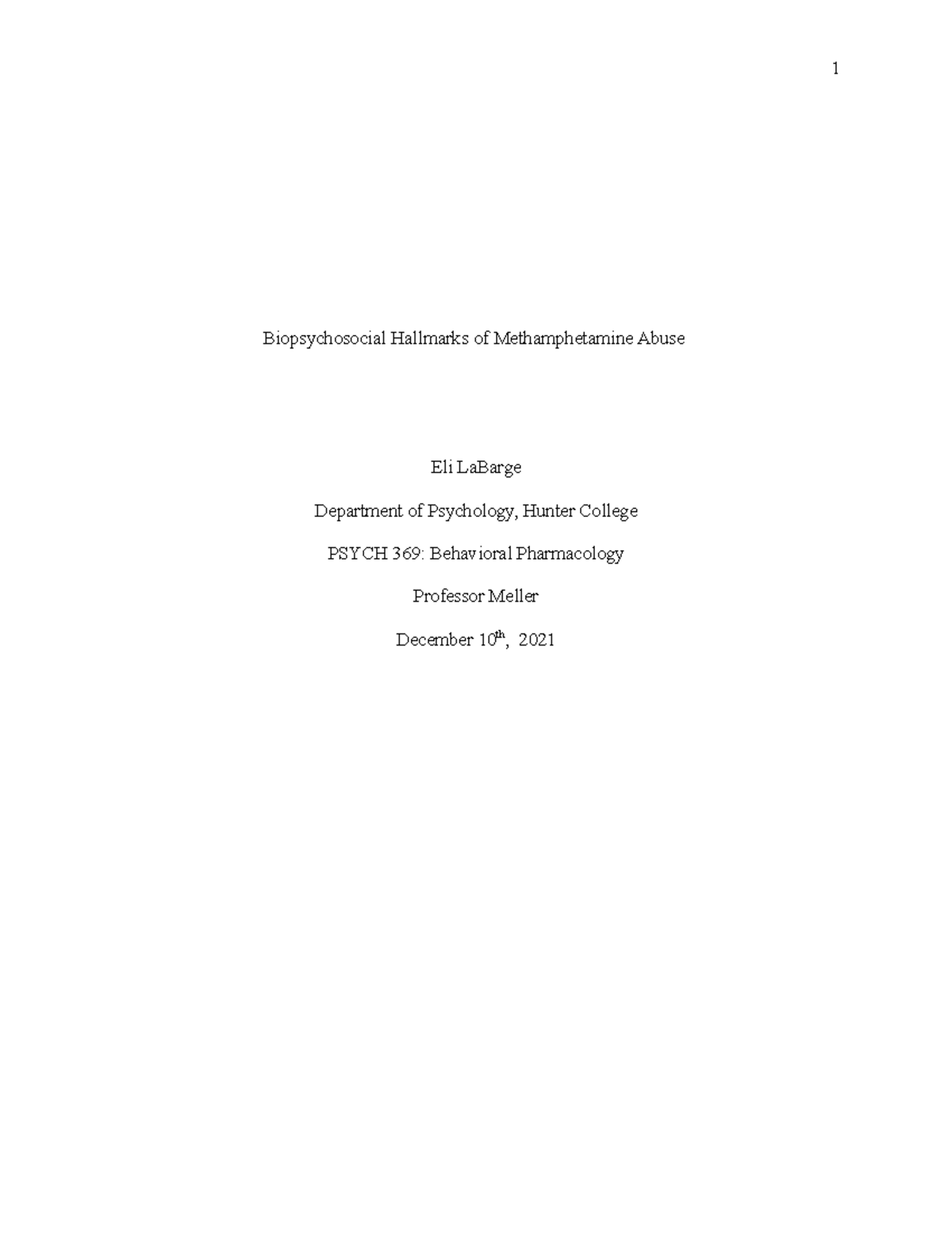 Biopsychosocial Hallmarks of Methamphetamine Abuse - Throughout recent ...