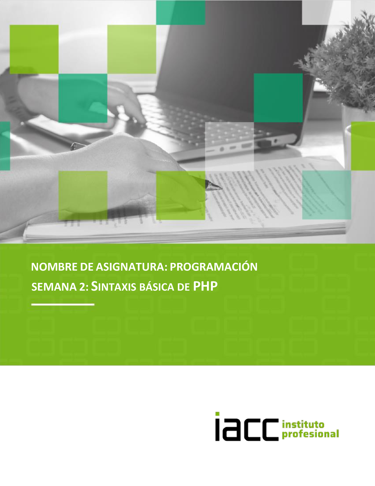 Programacion Semana 2 - NOMBRE DE ASIGNATURA: PROGRAMACI”N SEMANA 2 ...