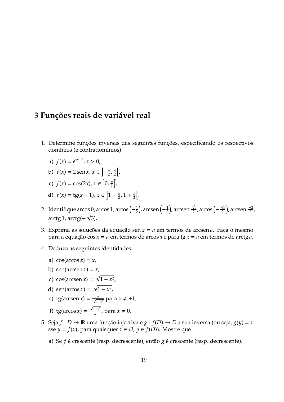 S Funções CDI II Funcoes reais de variavel real Determine funcoes especificando