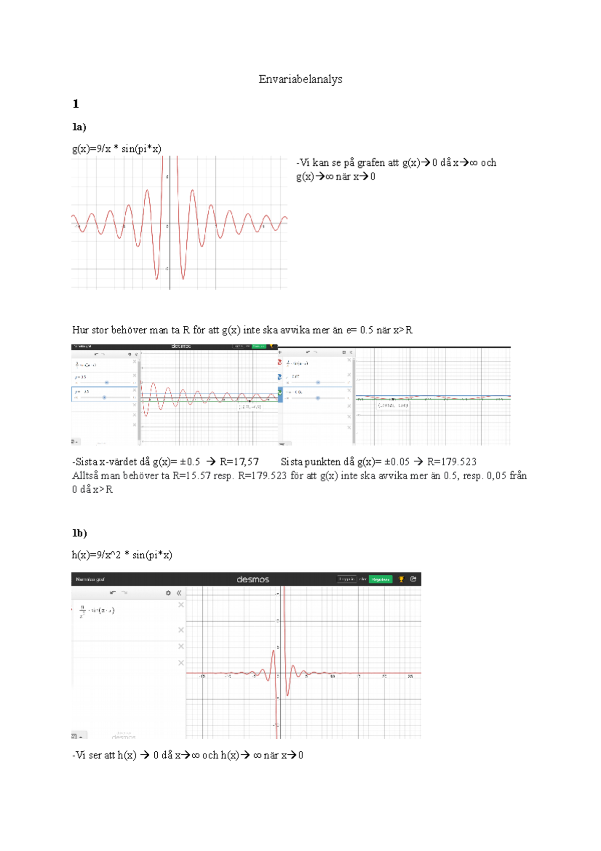 Envariabelanalys- Uppgift 1 - Envariabelanalys 1 1a) G(x)=9/x * Sin(pi ...