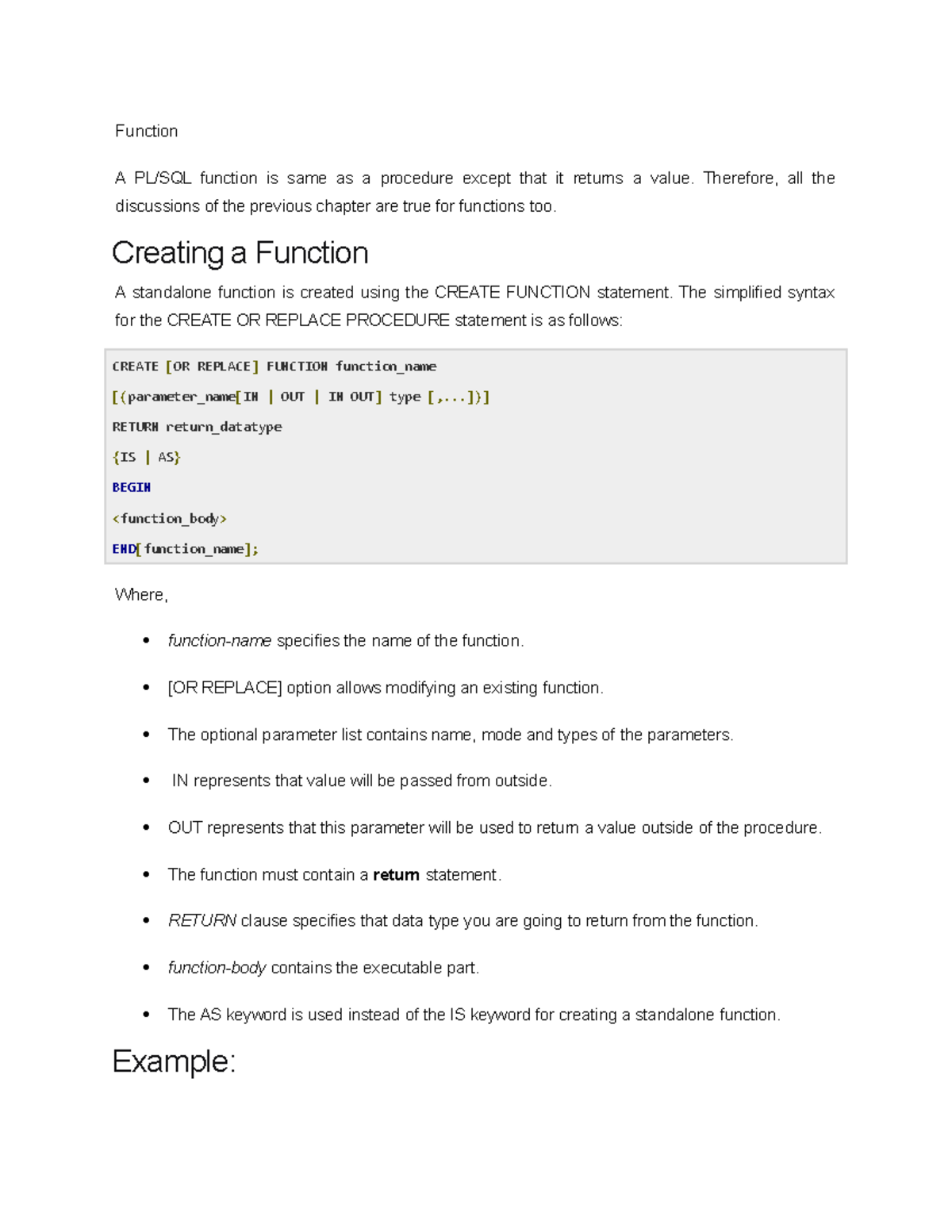 Function (1) - Function A PL/SQL function is same as a procedure except ...
