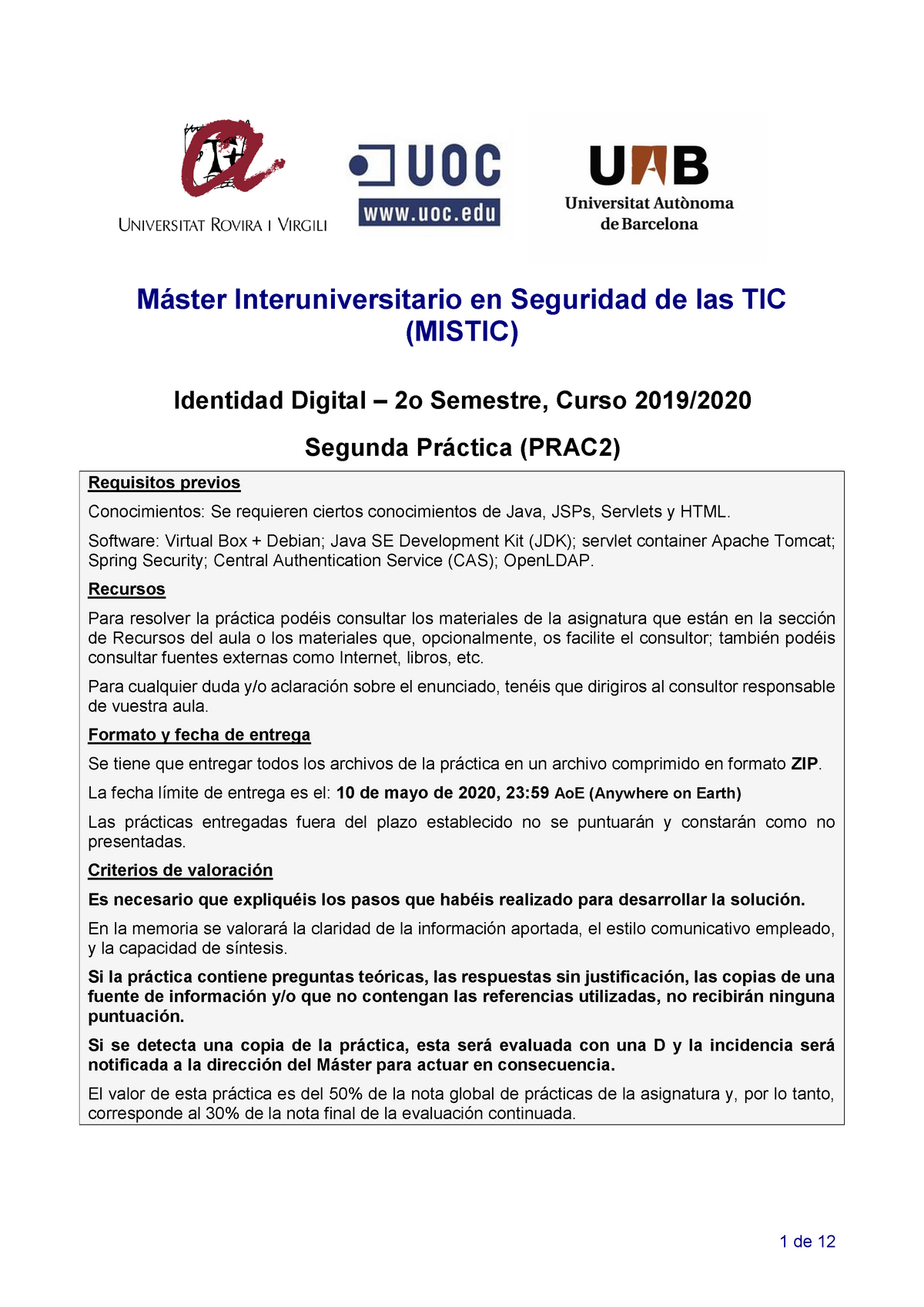 Prac2 Id Practica 1 M1 802 Uoc Interuniversitario En Seguridad De Las Tic Mistic Identidad Digital 2o Semestre Curso Segunda Prac2 Requisitos Previos Studocu