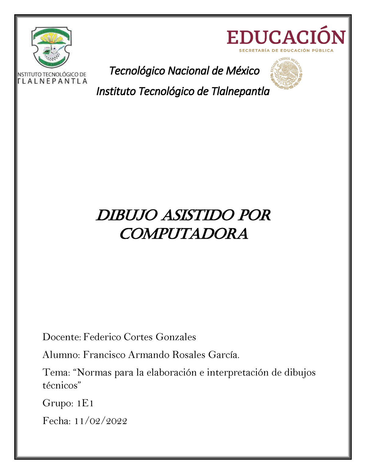 Normas de dibujo - Tecnológico Nacional de México Instituto Tecnológico de  Tlalnepantla Dibujo - Studocu