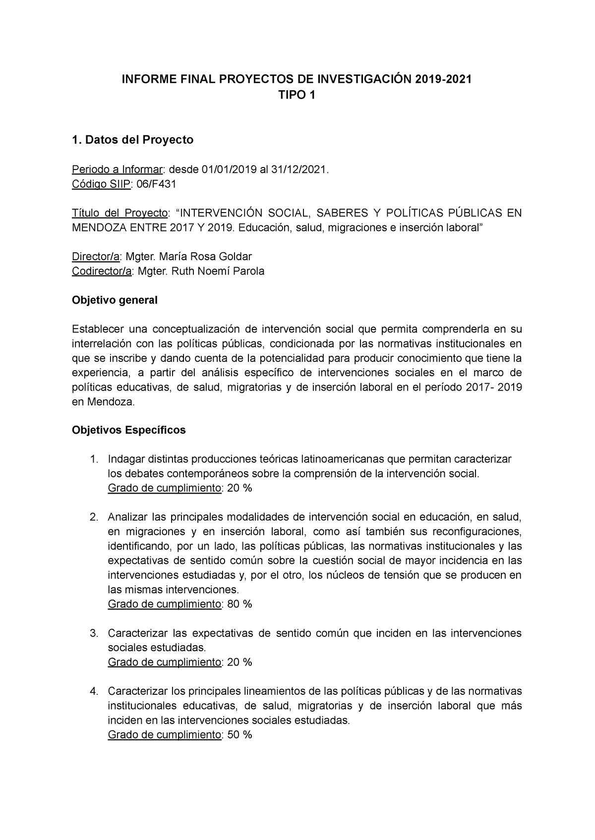 Informe Final Proyectos DE Investigación 2019-2021 TIPO 1 - INFORME ...