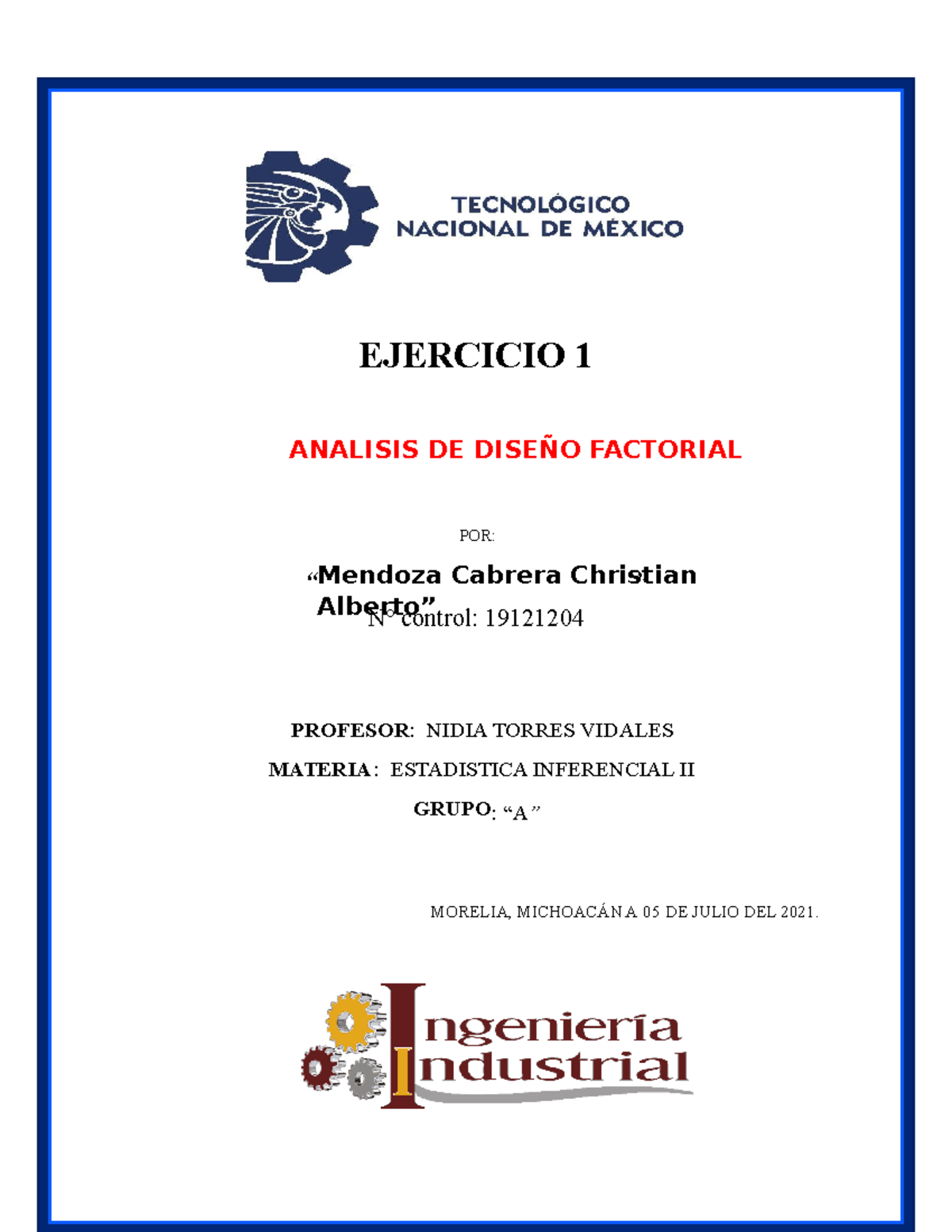 Análisis De Diseño Factorial - EJERCICIO 1 ANALISIS DE DISEÑO FACTORIAL ...