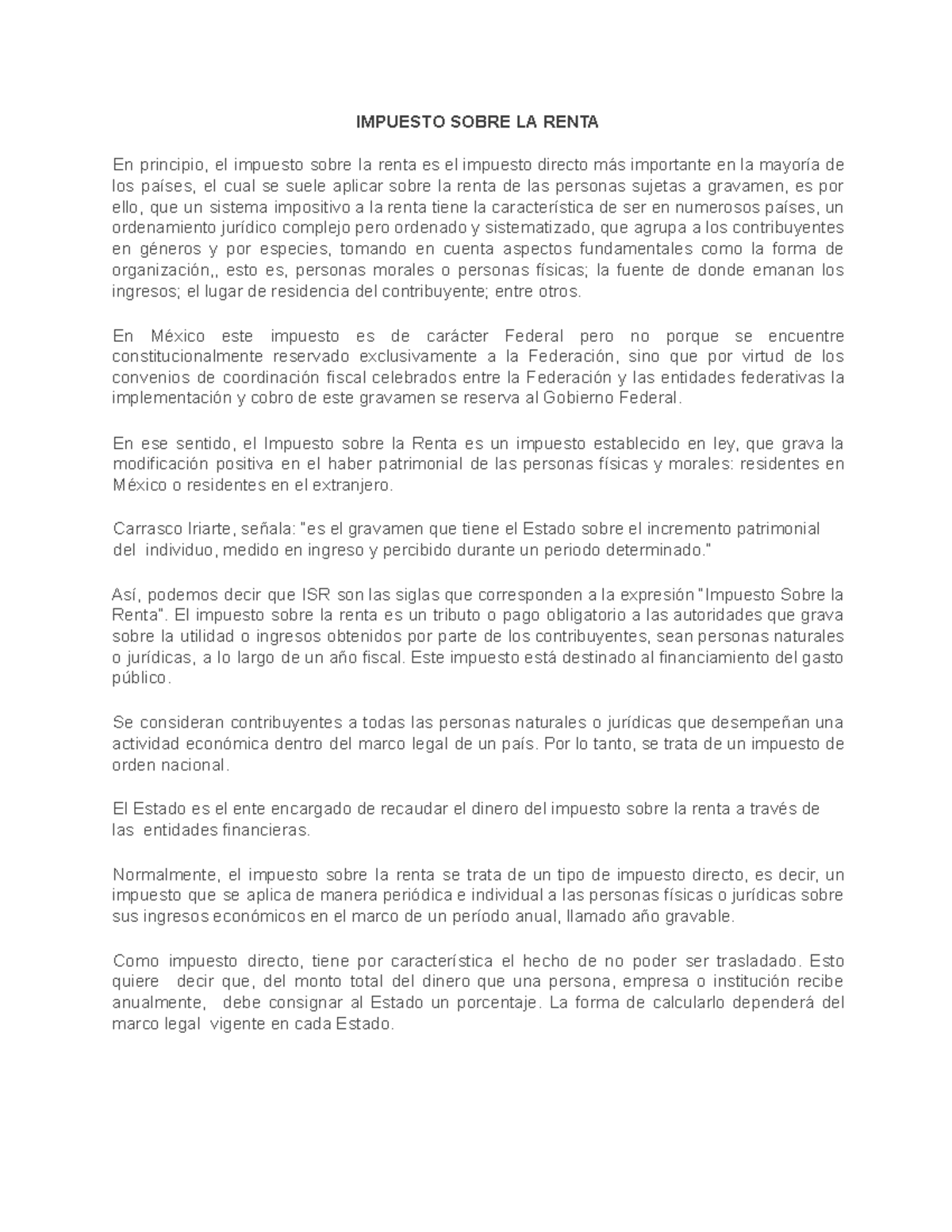 Impuesto Sobre la Renta - IMPUESTO SOBRE LA RENTA En principio, el ...