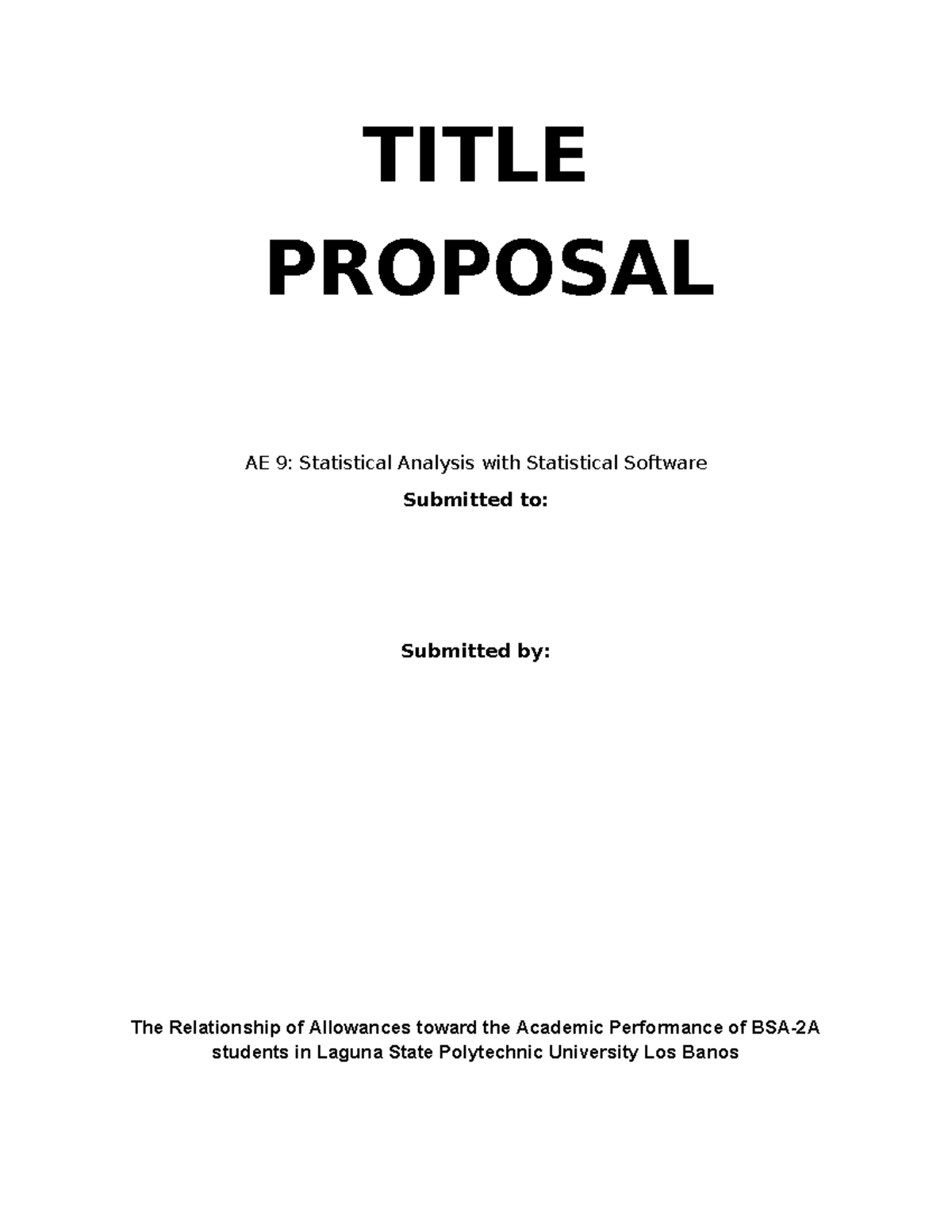 Stat proposal - TITLE PROPOSAL AE 9: Statistical Analysis with ...