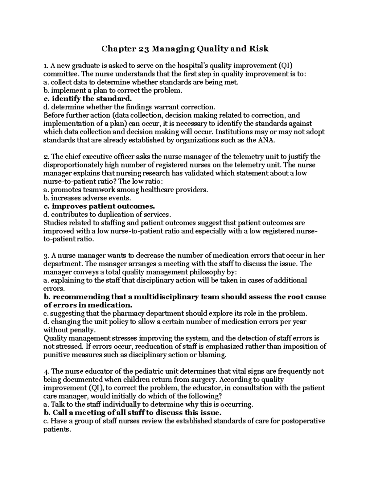 Chapter 23 Managing Quality and Risk - The nurse understands that the ...