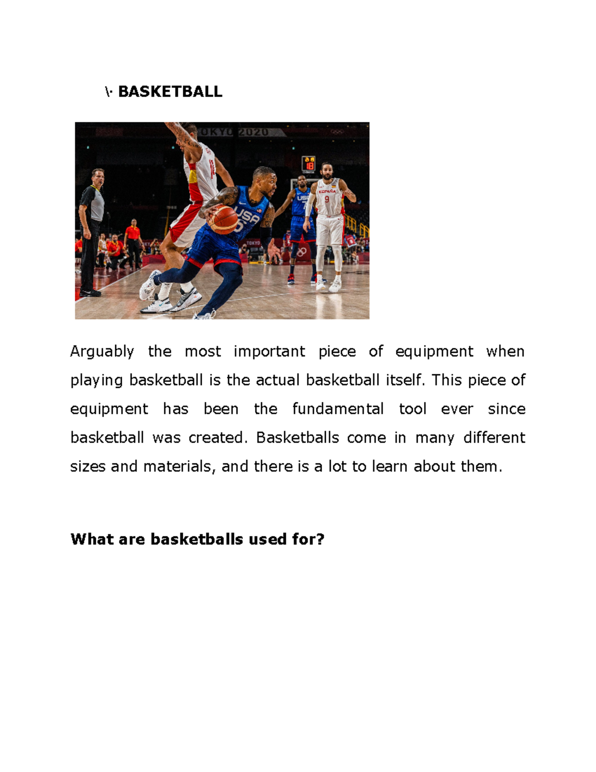 · Basketball \· BASKETBALL Arguably the most important piece of