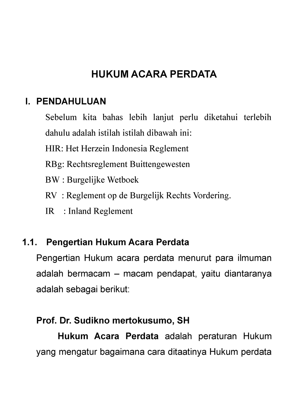 Hukum Acara Perdata 1 - HUKUM ACARA PERDATA I. PENDAHULUAN Sebelum Kita ...