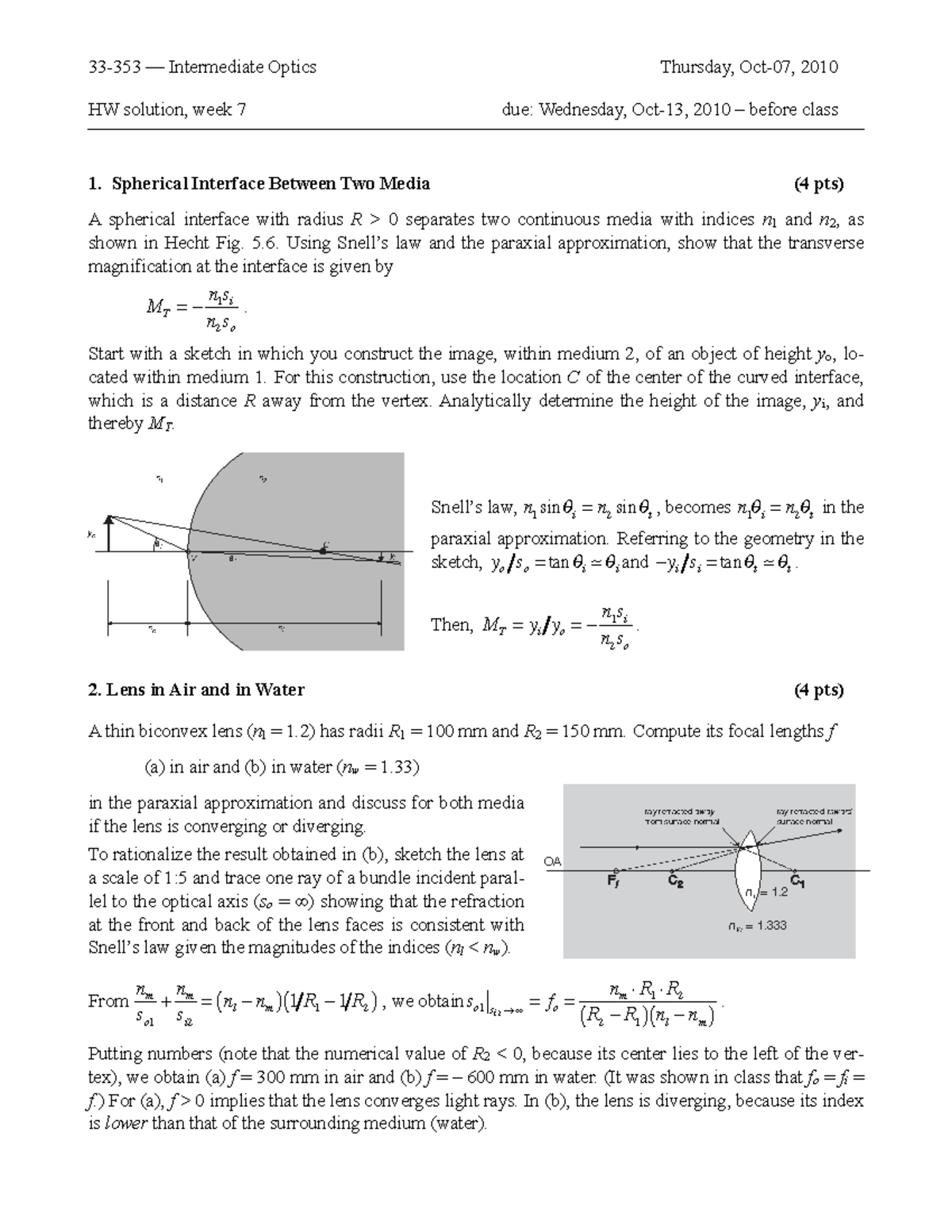HW 5 solution Spherical Interface Between Two Media (4 pts) A