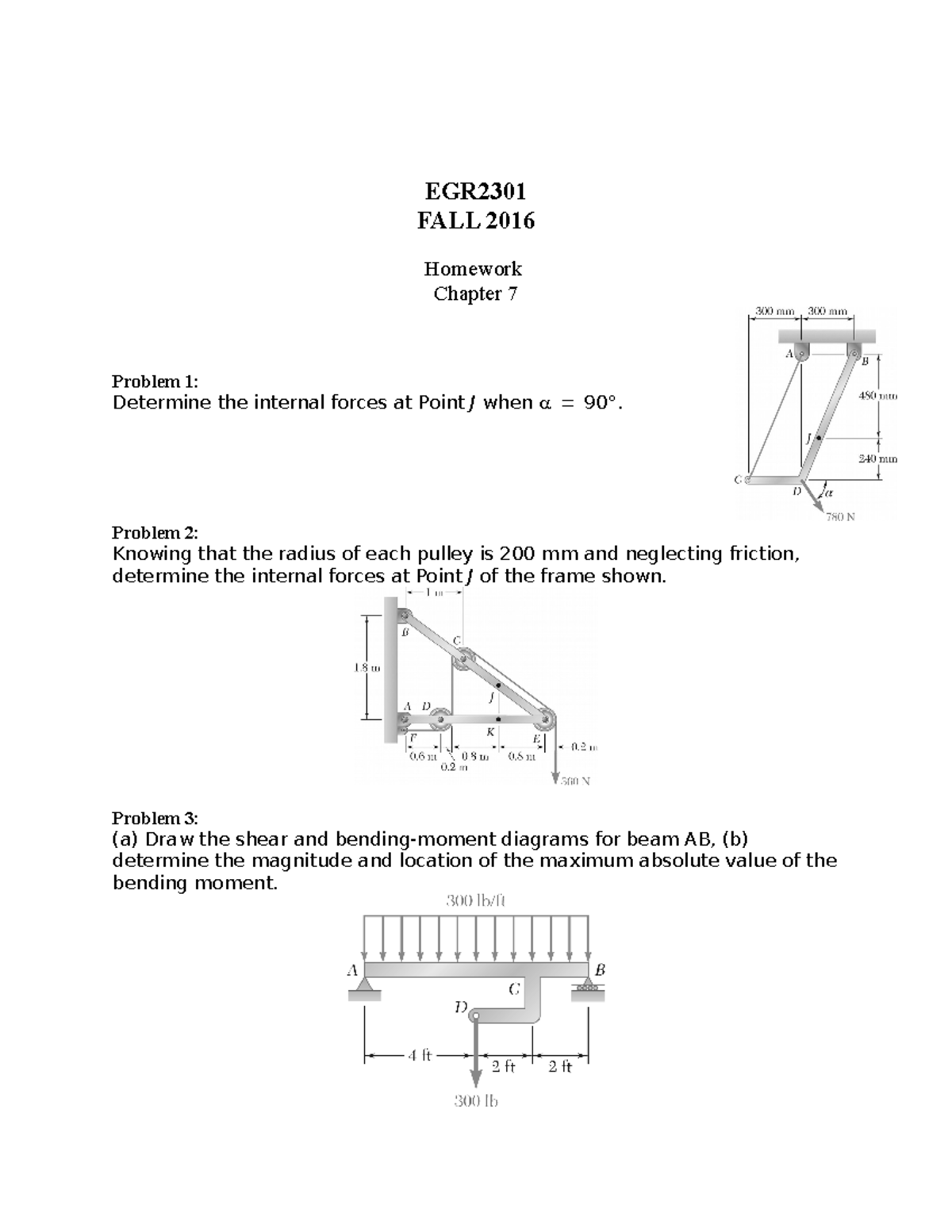 Chapter 7 Homework - EGR FALL 2016 Homework Chapter 7 Problem 1 ...