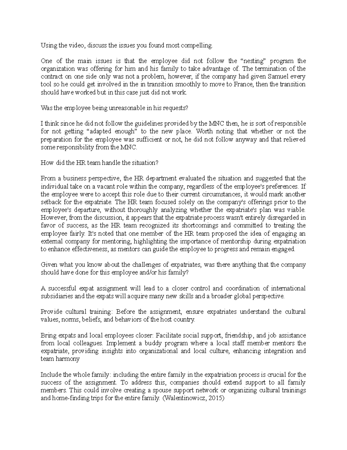 Discussion forum unit 6 - Using the video, discuss the issues you found ...