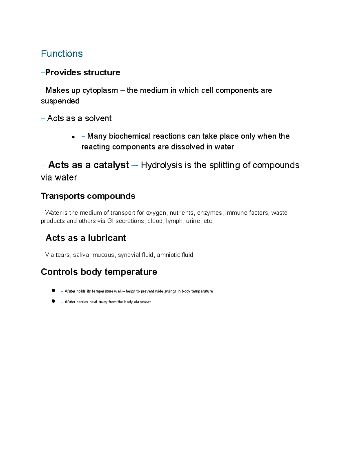NTR notes 4 - Functions Provides structure Makes up cytoplasm 3 the ...