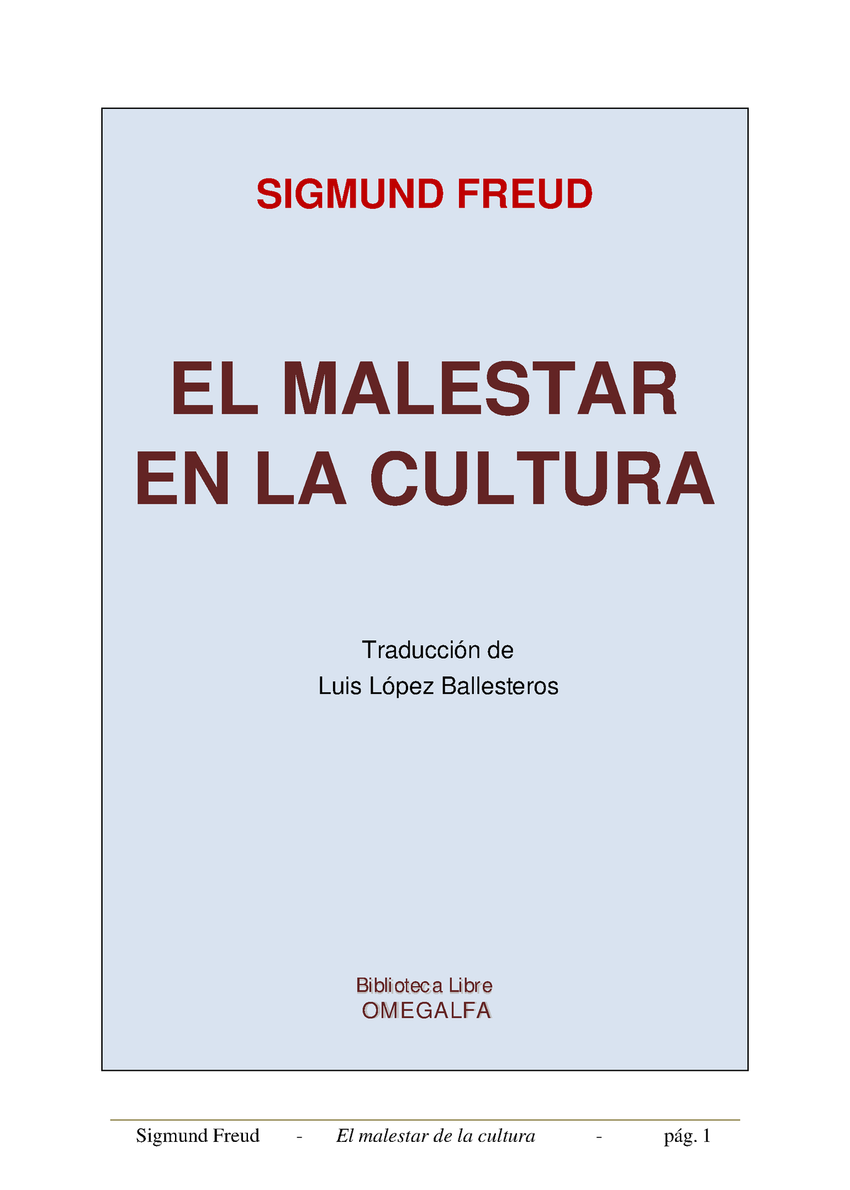 El.malestar.de - Lectura De El Malestar De La Cultura - SIGMUND FREUD ...