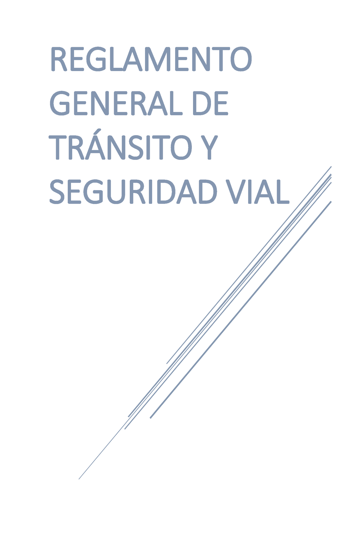 2 Reglamento General DE Transito Y Seguridad VIAL REGLAMENTO GENERAL