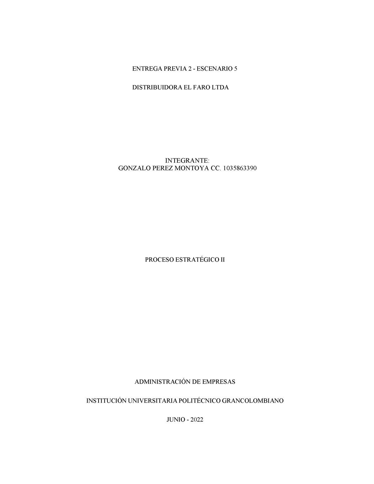 Proceso EstratéGICO II Entrega 2 Escenario 5 - ENTREGA PREVIA 2 ...