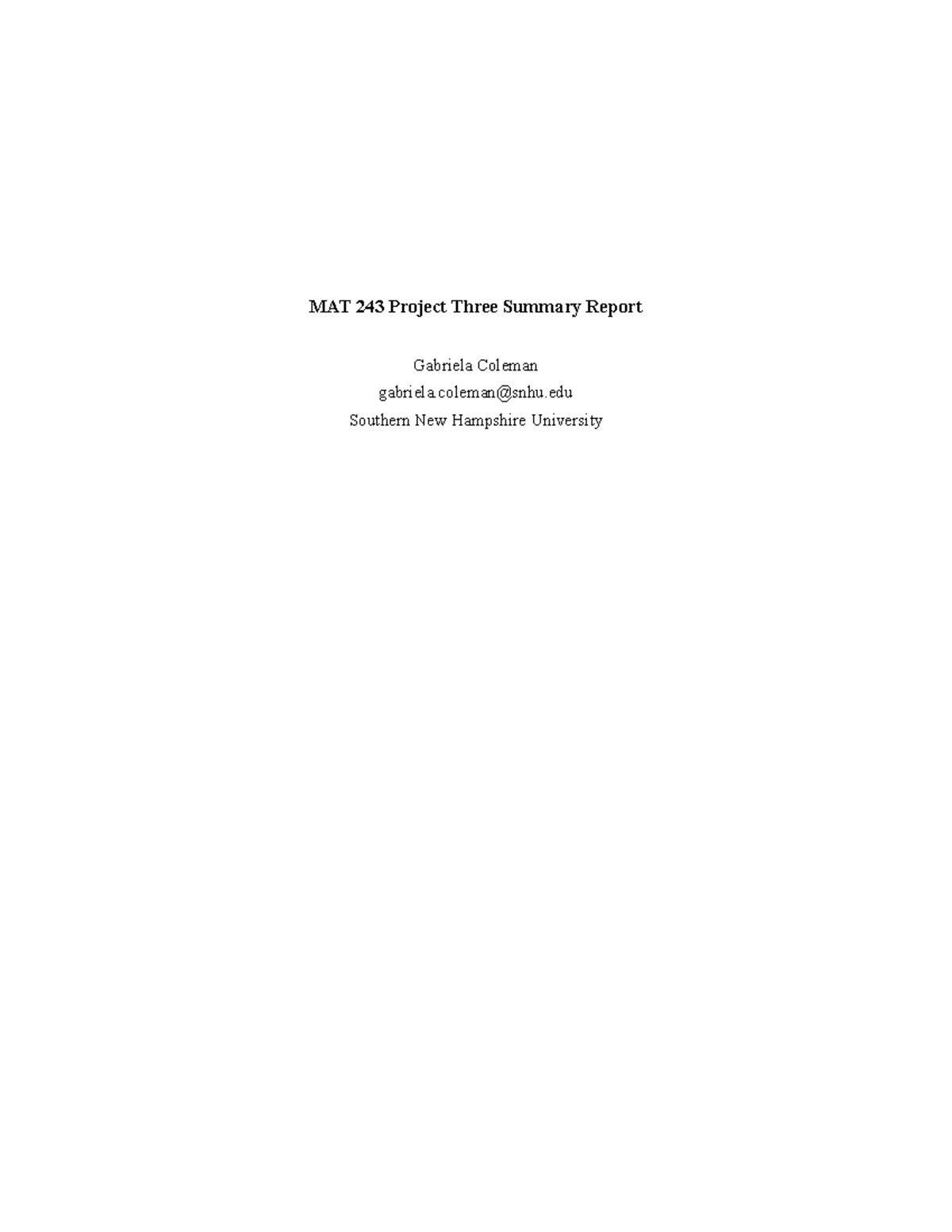 MAT 243 Project Three Summary Report Template - MAT 243 Project Three ...