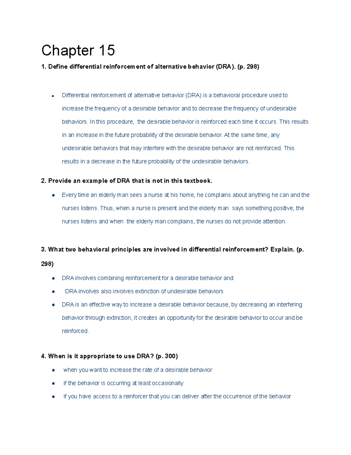 Chapter 15 practice test Chapter 15 1. Define differential reinforcement of alternative