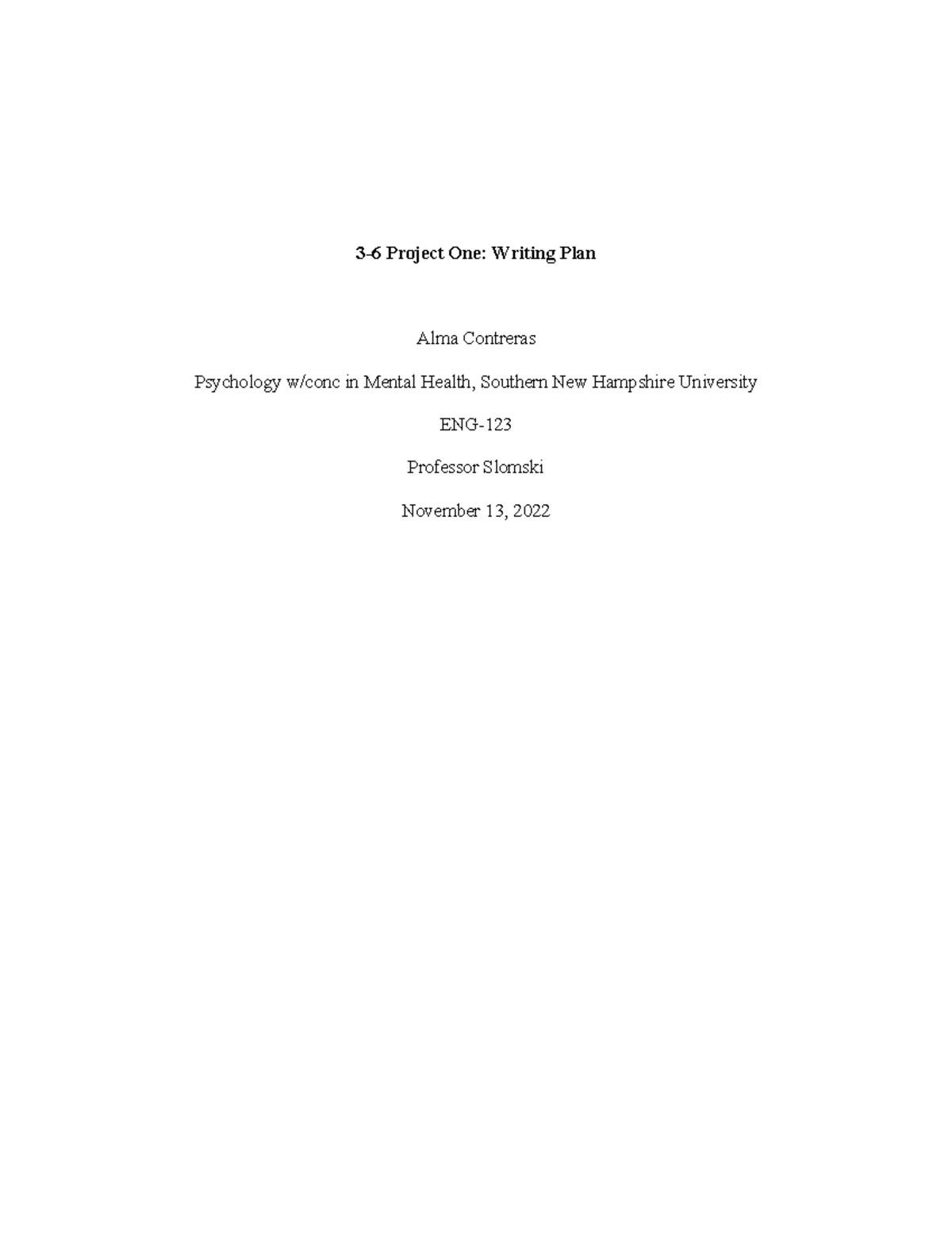 3-6 Project One - Writing Plan - 3-6 Project One: Writing Plan Alma ...