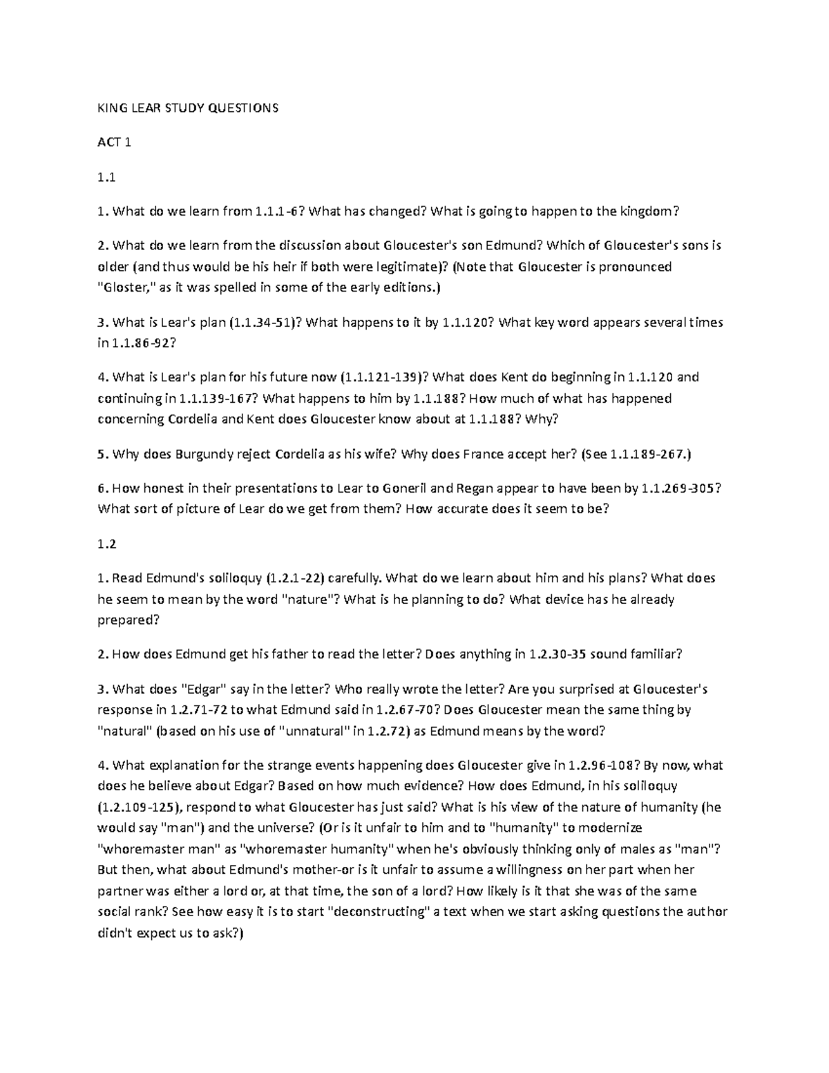 King Lear Study Questions KING LEAR STUDY QUESTIONS ACT 1 1. What do