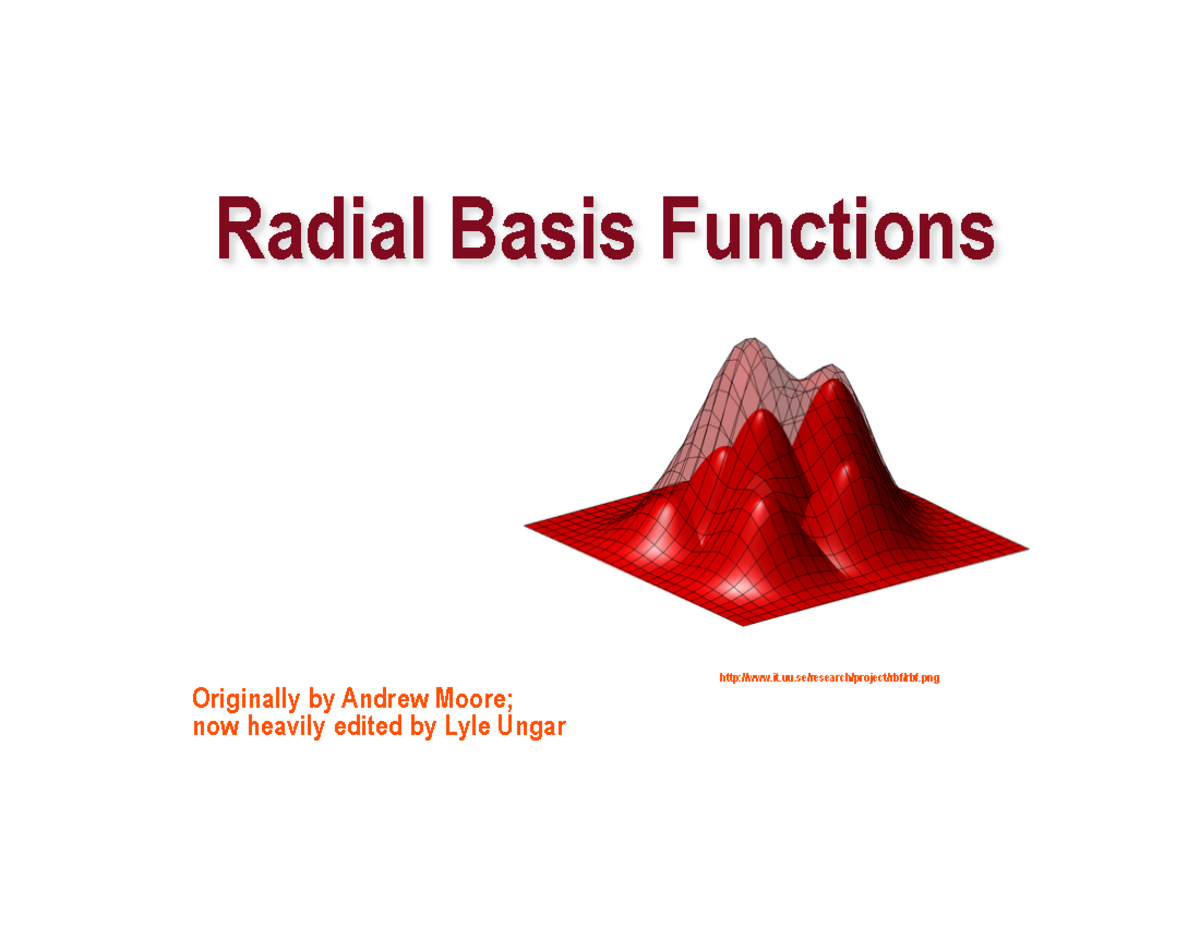 RBF - RBF notes - Radial Basis Functions Originally Andrew now heavily ...