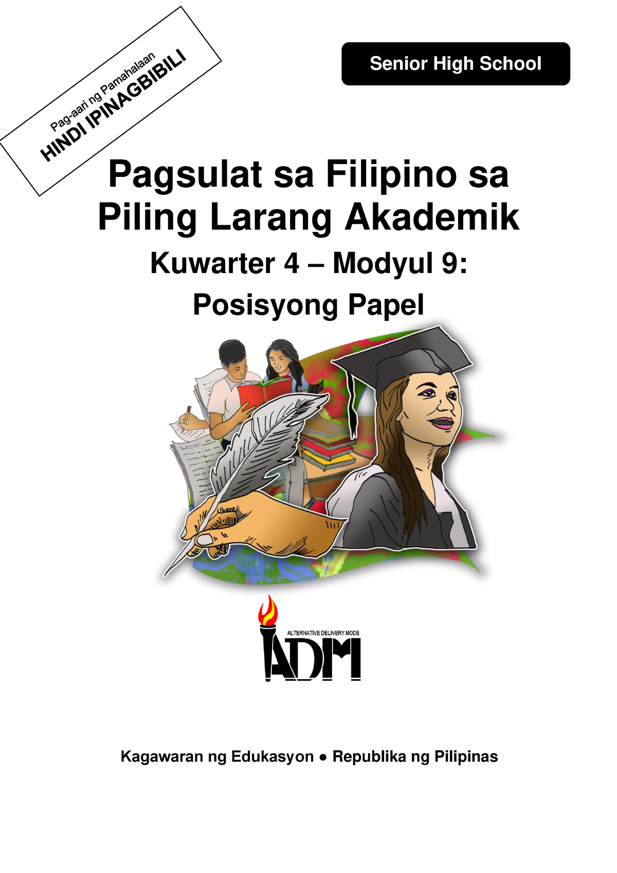 Piling Larang(Akademik) Q4 M9 Posisyon-Papel V5 - Pagsulat Sa Filipino ...