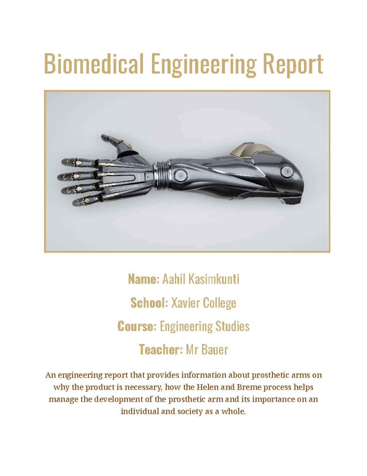 Aahil Kasimkunti - Biomedical Engineering Report AT2 2021 - Name: Aahil ...