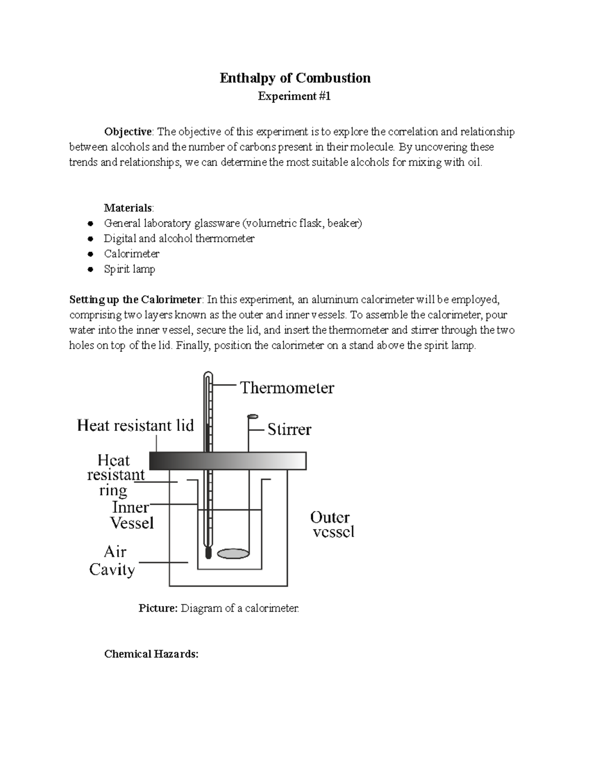 Enthalpy of Combustion Enthalpy of Combustion Experiment Objective