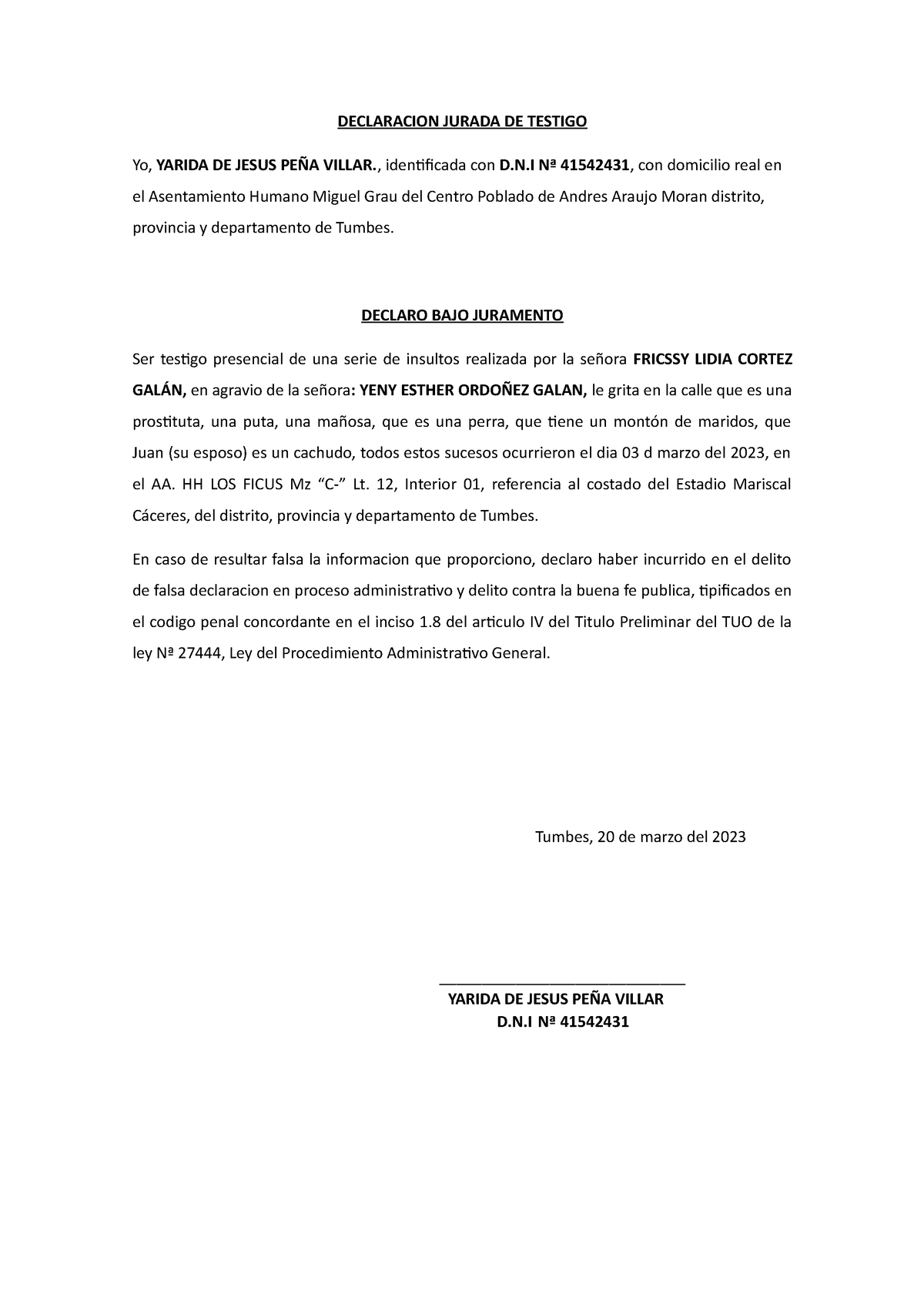 Declaracion Jurada De Testigo Declaracion Jurada De Testigo Yo Yarida De Jesus PeÑa Villar 5551