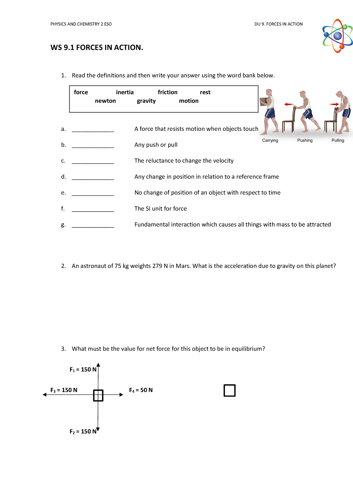 WS9 - Worksheet. Forces - PHYSICS AND CHEMISTRY 2 ESO DU 9. FORCES IN ...