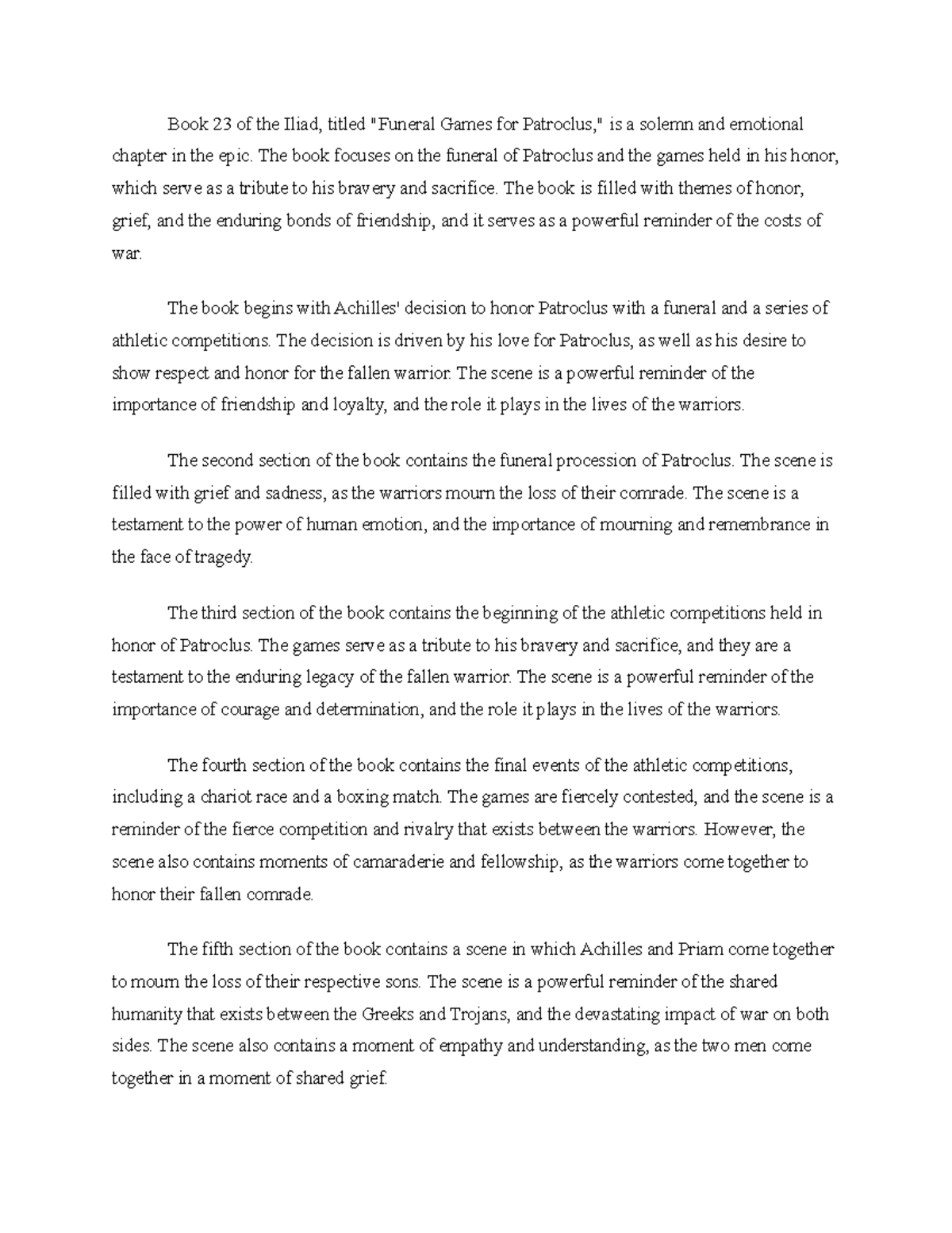 Book 23 of the Iliad Plot Summary Book 23 of the Iliad, titled