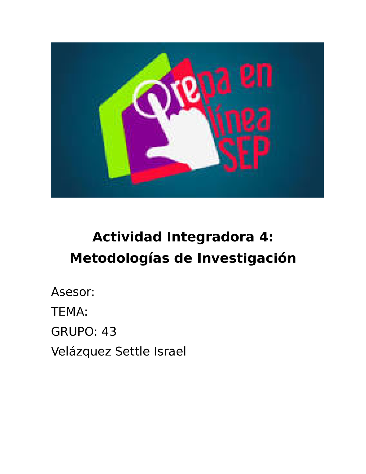 Actividad Integradora 4 M8 - Actividad Integradora 4: Metodologías De ...