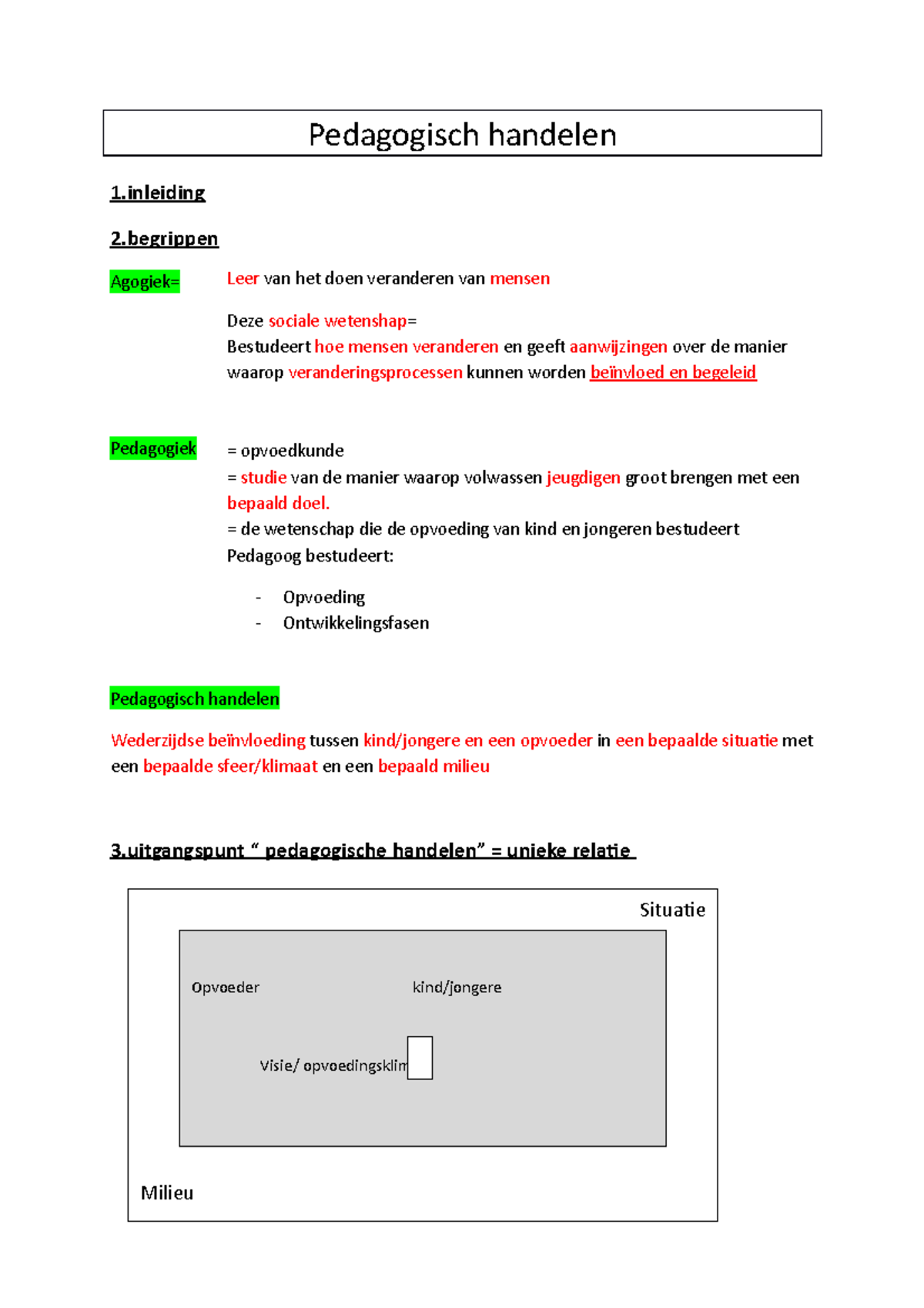 Pedagogisch Handelen - Pedagogisch Handelen 1 2 Agogiek= Pedagogiek ...