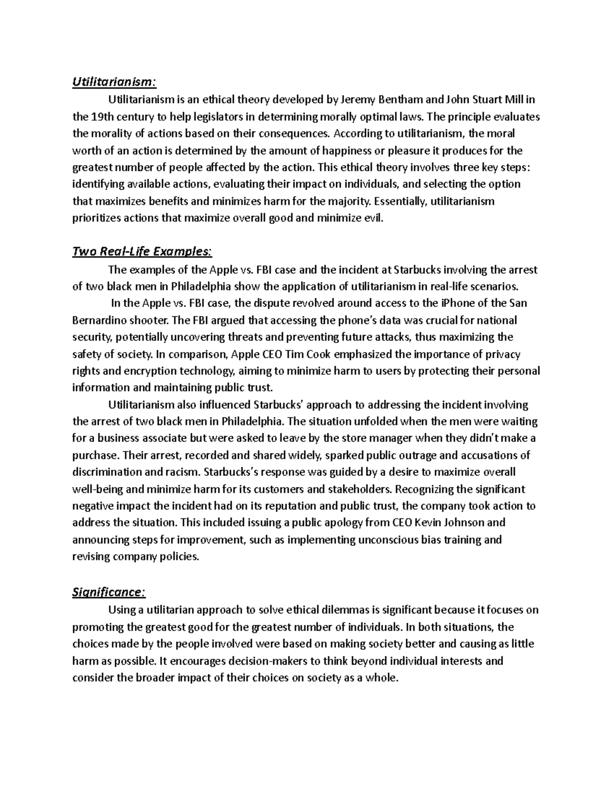 Ethical Frameworks Research - Utilitarianism: Utilitarianism is an ...