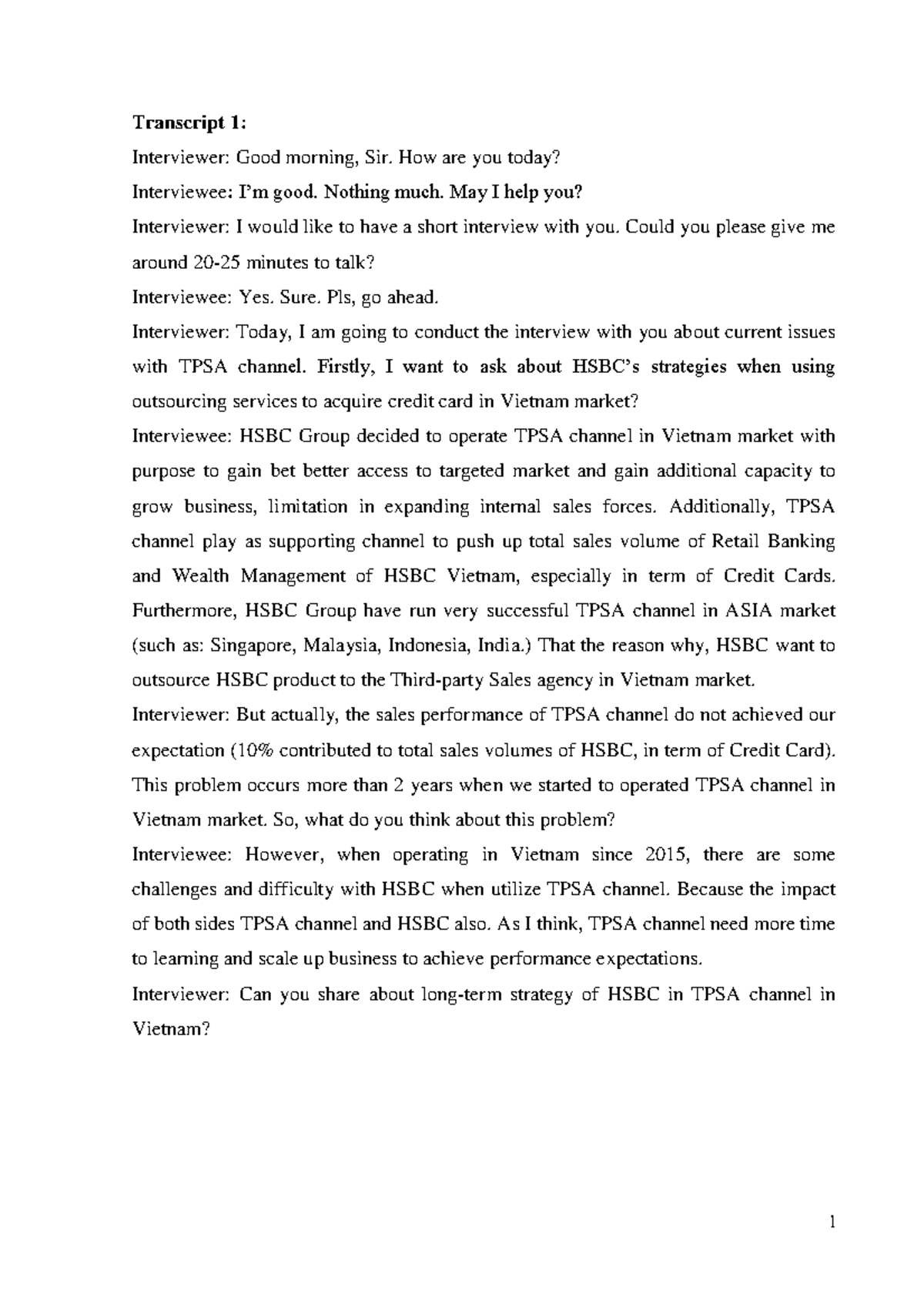 4c. Transcript - Sample 3 - Transcript 1: Interviewer: Good morning ...