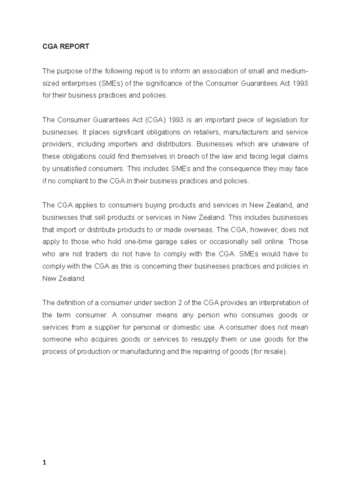 CGA Report[ 207] b+ consumer guarantees act report CGA REPORT The purpose of the following