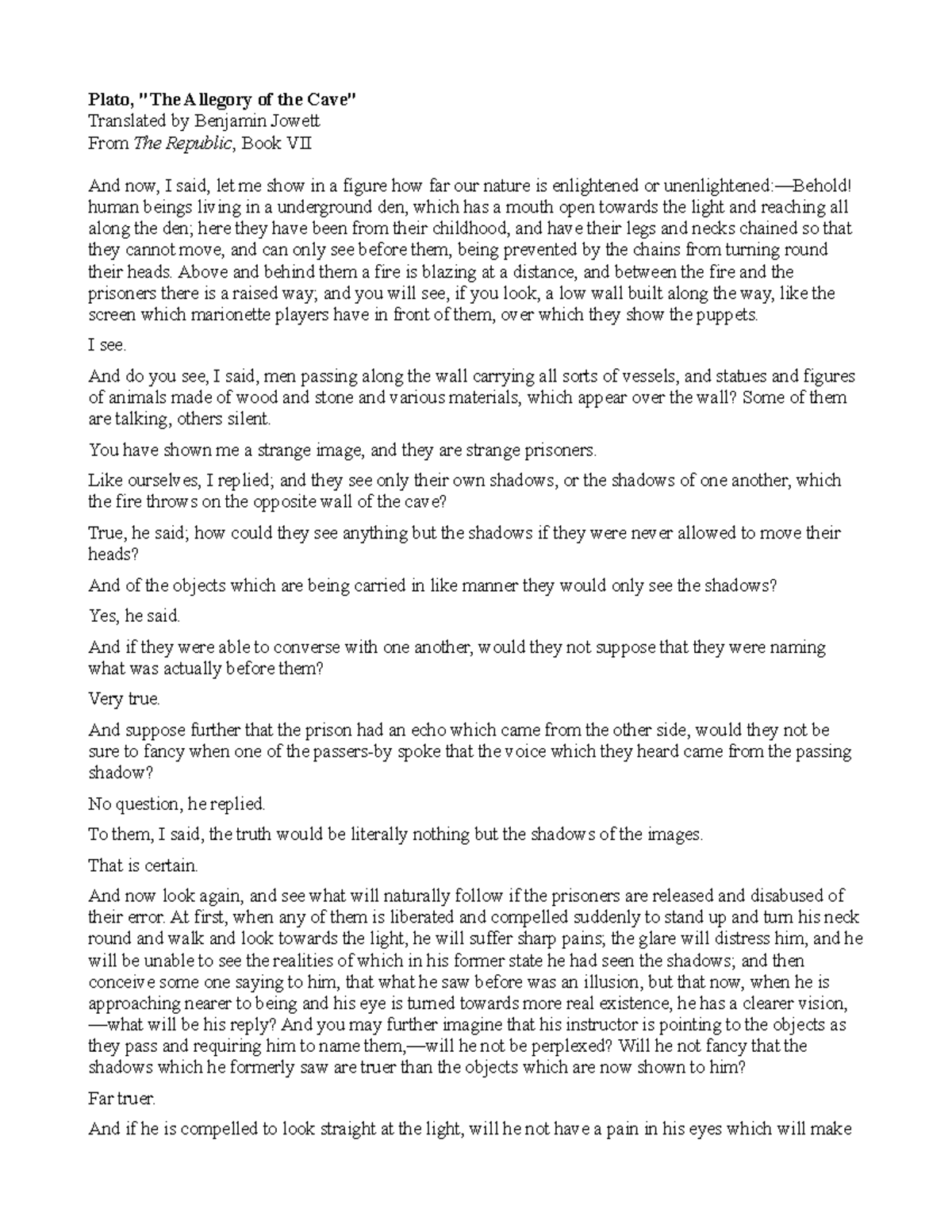 Allegory of the Cave Extract of one of the reading Plato, "The