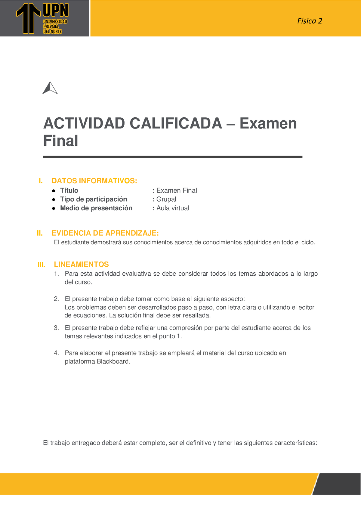 Examen Final Grupo 6 Ejercicios De Repaso Para El EF ACTIVIDAD CALIFICADA Examen Final I