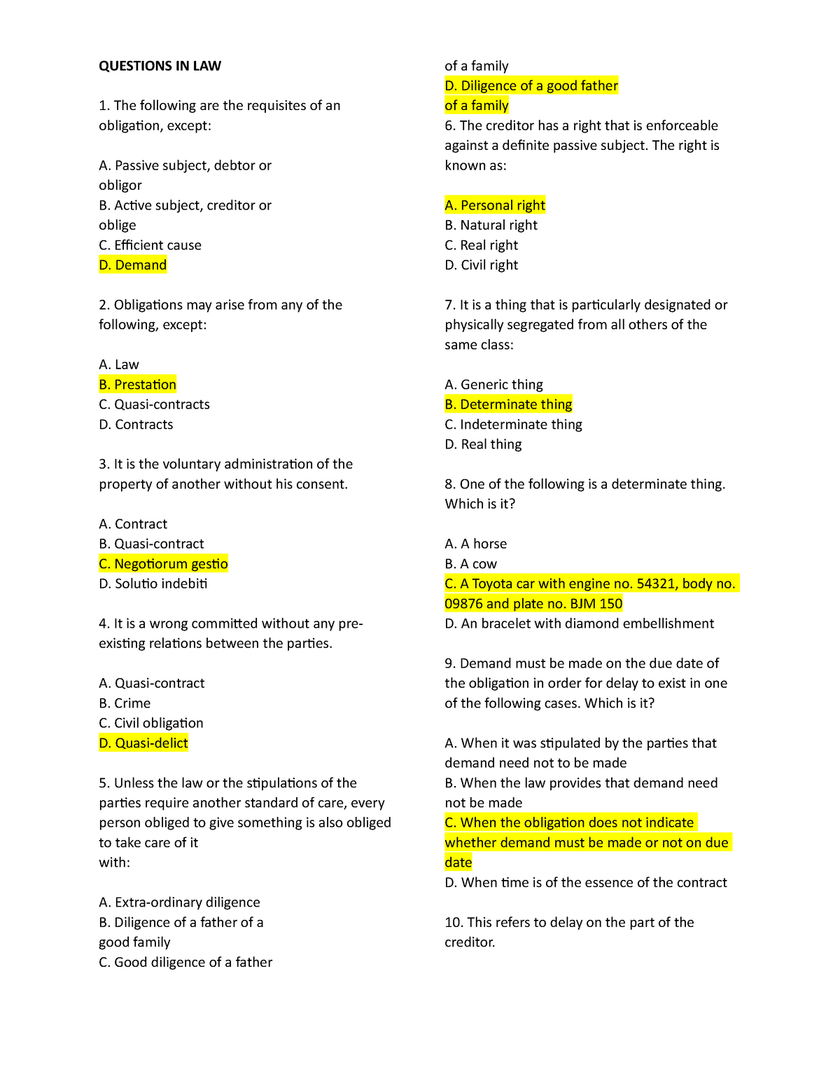 Questions IN LAW - BUSINESS LAW - QUESTIONS IN LAW The following are ...