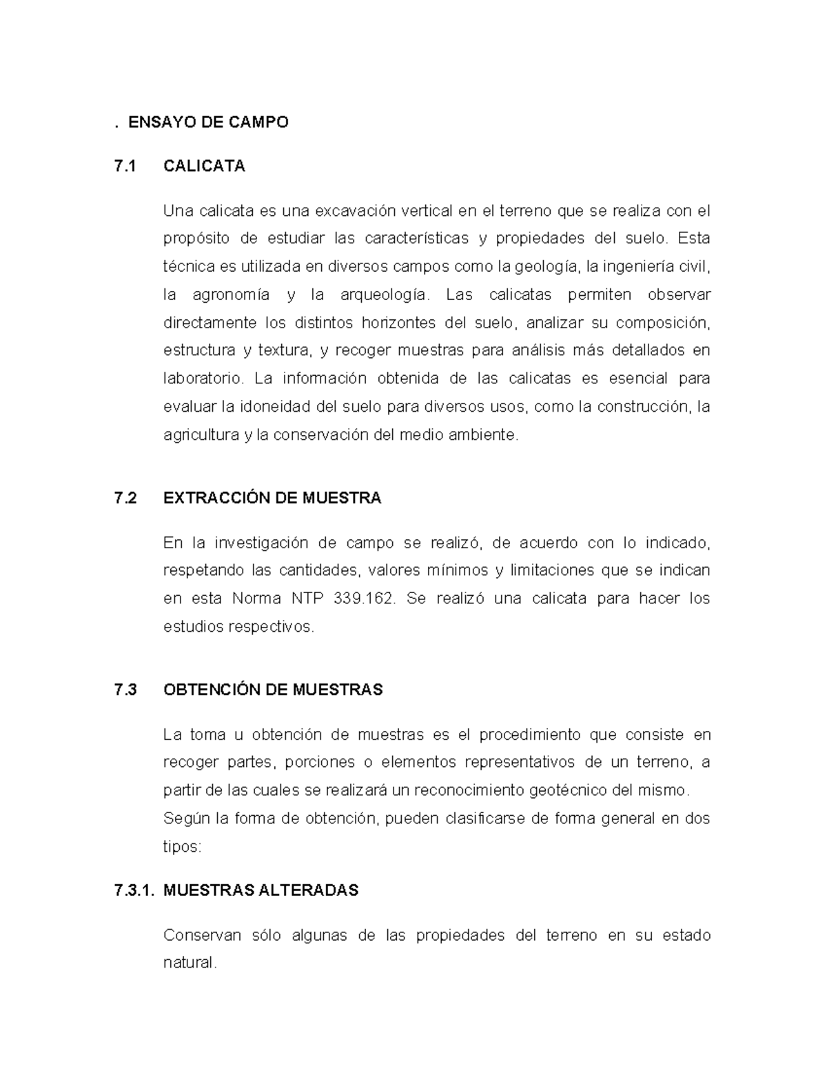 Ensayo DE Campo - . ENSAYO DE CAMPO 7 CALICATA Una calicata es una ...