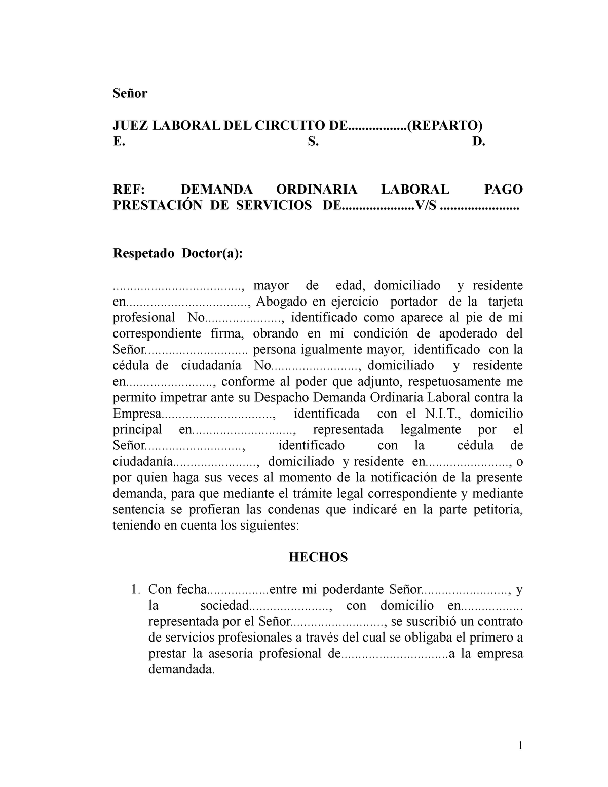 Demanda Ordinaria Laboral- Contrato Prestacion Servicios - Señor JUEZ  LABORAL DEL CIRCUITO - Studocu