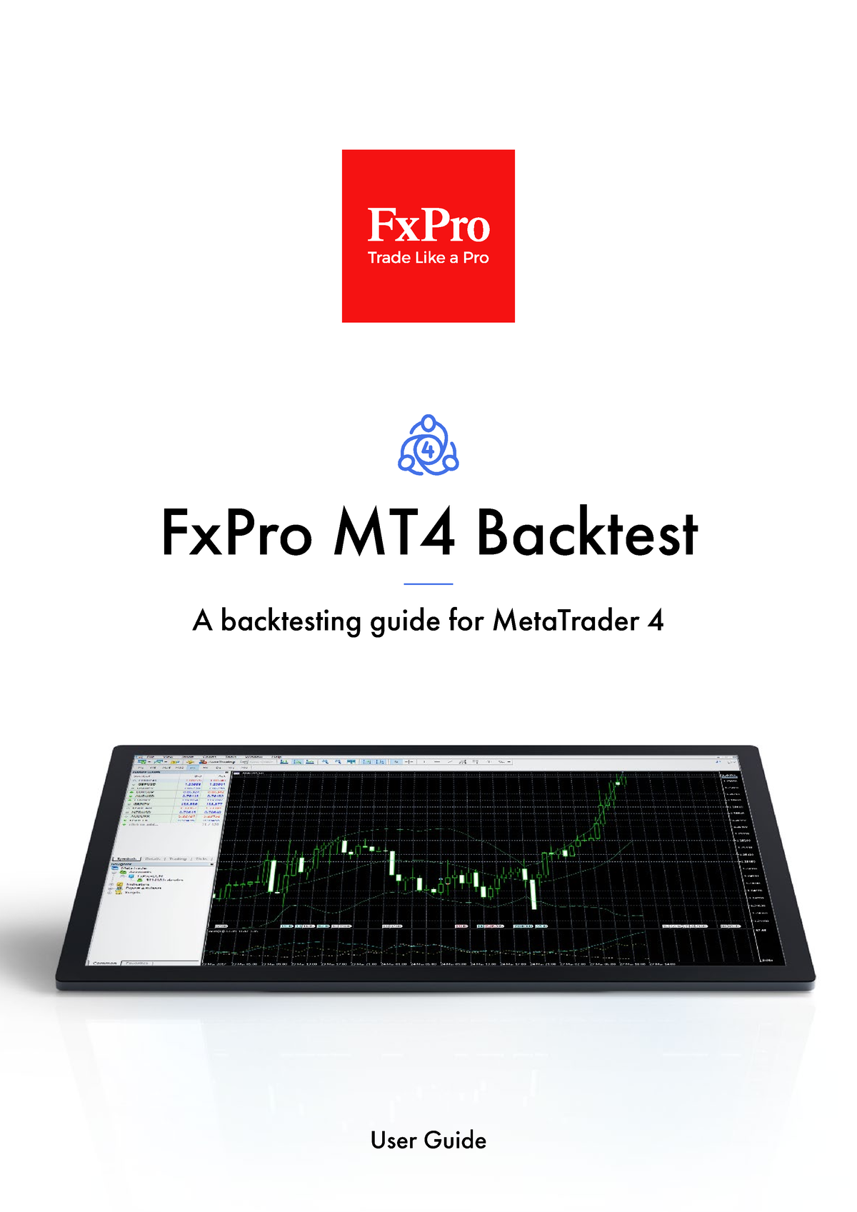 Fxpro-mt4-backtesting Guide - FxPro MT4 Backtest A Backtesting Guide ...