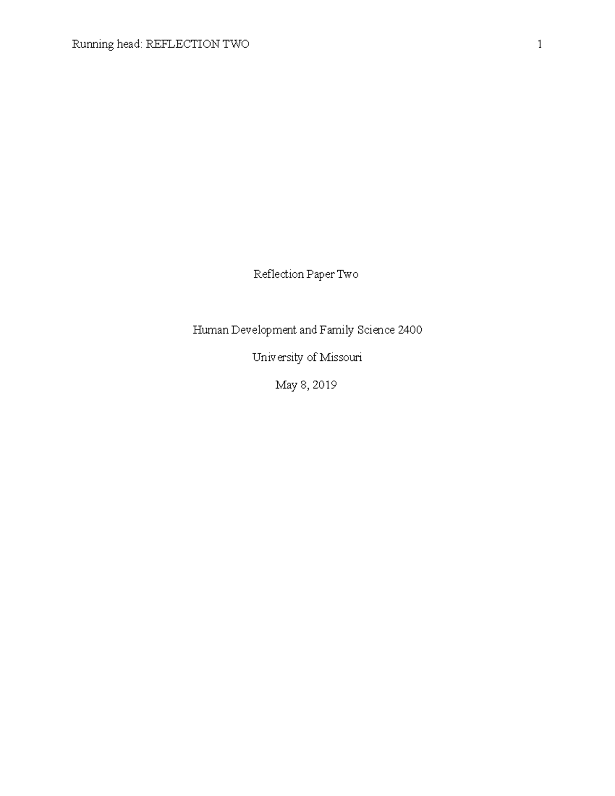 Reflection Paper Two - Running head: REFLECTION TWO Reflection Paper ...