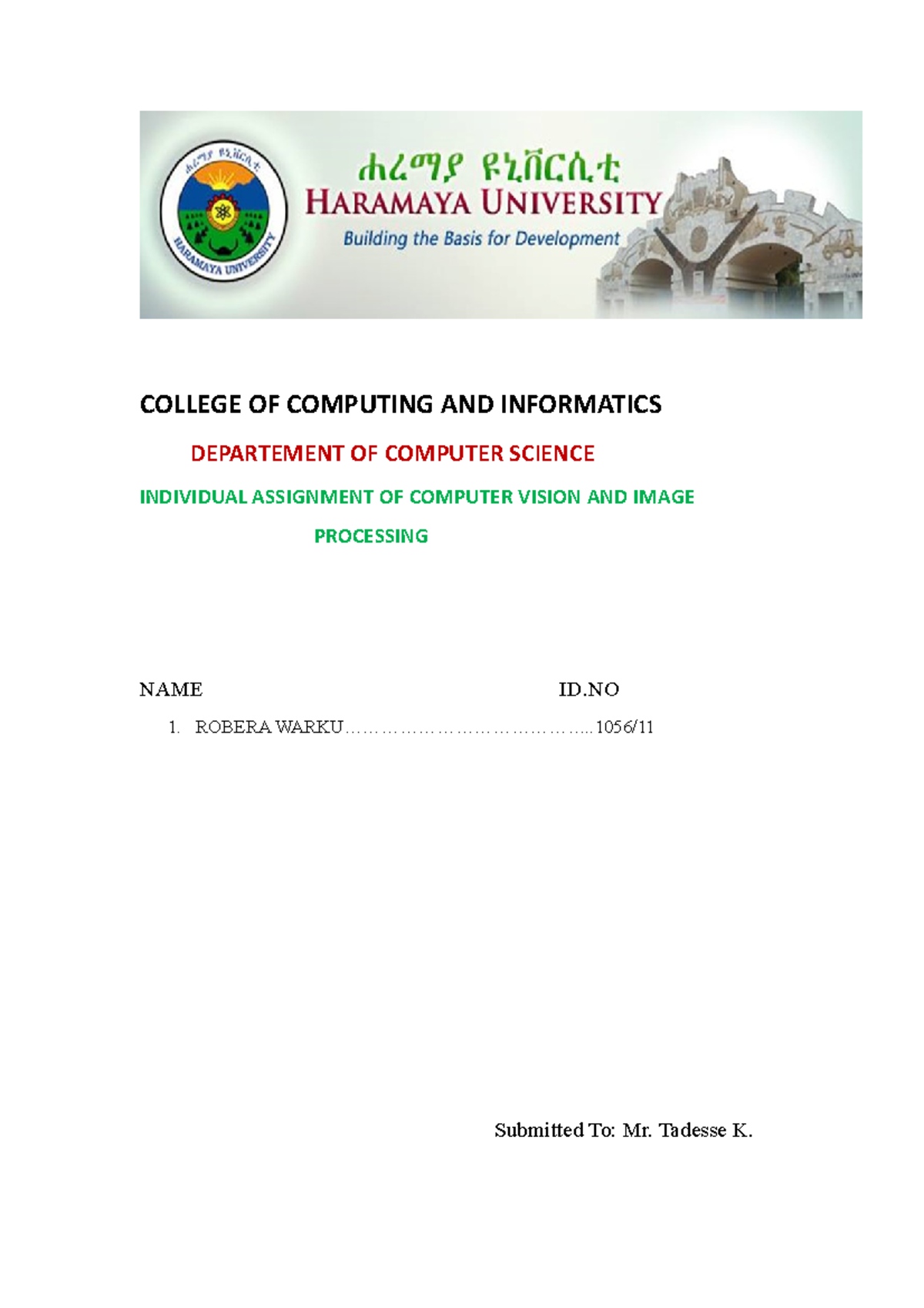 Robera Warku CVIP Assignment - COLLEGE OF COMPUTING AND INFORMATICS ...