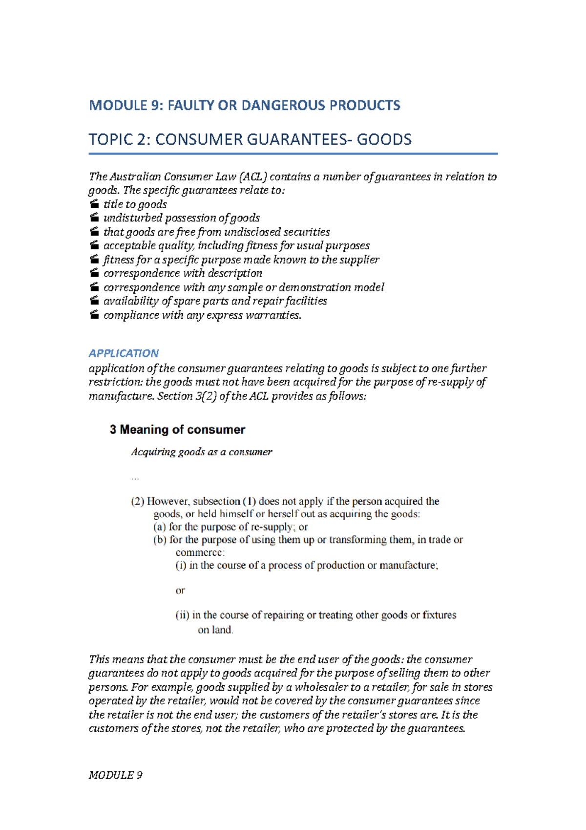 Enterprise law notes MODULE 9 FAULTY OR DANGEROUS PRODUCTS TOPIC 2 CONSUMER GUARANTEES