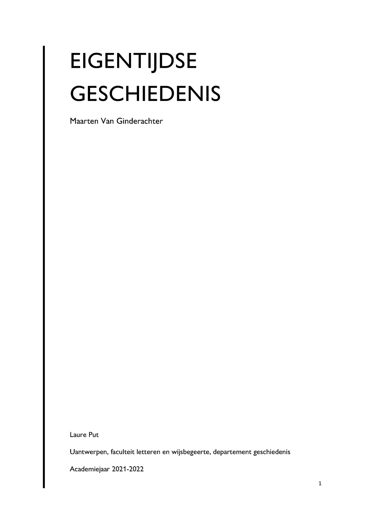 Eigentijdse Geschiedenis Syllabus EIGENTIJDSE GESCHIEDENIS Maarten