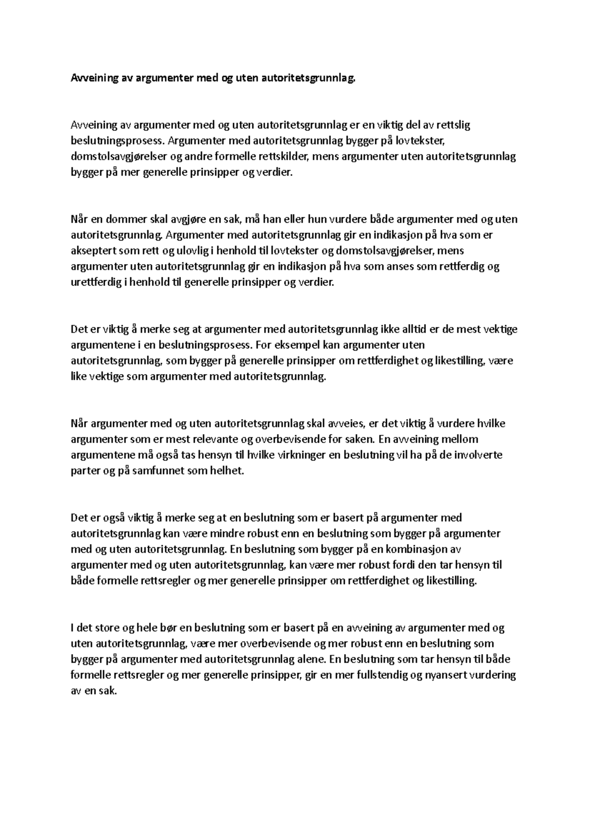 Avveining av argumenter med og uten autoritetsgrunnlag 6 - Avveining av ...