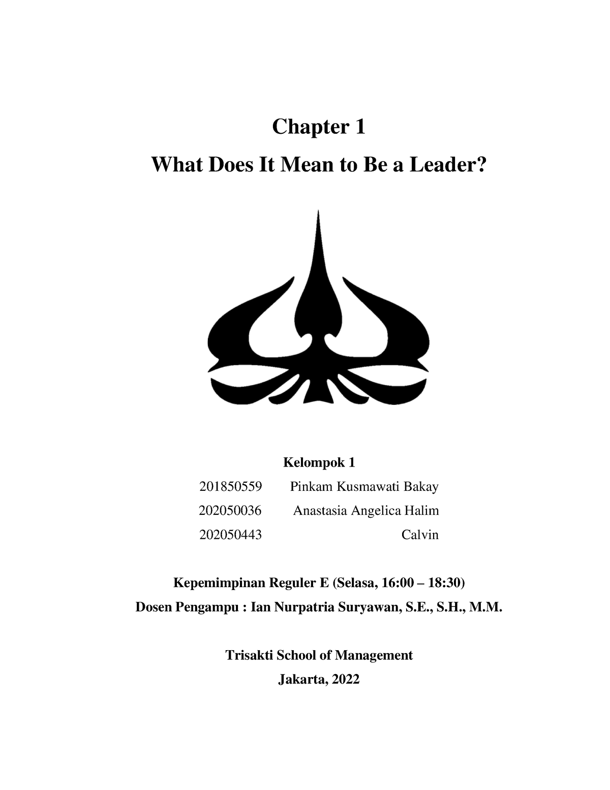 Chapter 1 - 6 - Chapter 1 What Does It Mean To Be A Leader? Kelompok 1 ...